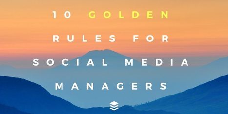 10 reglas de oro que deber&iacute;an seguir todos los #SocialMedia Managers y responsables de #MarketingOnLine | El rinc&oacute;n del Social Media | Scoop.it