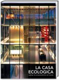 La Casa Ecologica: esempi di ecosostenibilità nel mondo | Edifici Ecosostenibili e Biocompatibili | Scoop.it