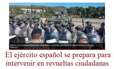 El ejército español se prepara para intervenir en revueltas ciudadanas | LO + VISTO en la WEB | Scoop.it
