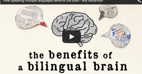 Cognitive Benefits of Bilingualism via Educators' tech  | Education 2.0 & 3.0 | Scoop.it