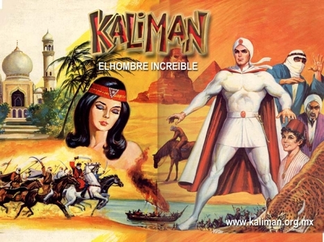 Kalimán | Marvel trabaja en cómic y película del superhéroe mexicano | Noticias Anime [es] | Scoop.it