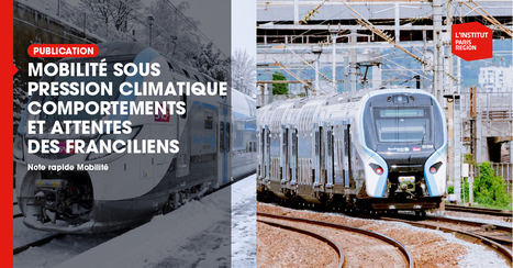 Mobilit&eacute; sous pression climatique : comportements et attentes des Franciliens  - Institut Paris R&eacute;gion | Urbanisme - Am&eacute;nagement | Scoop.it