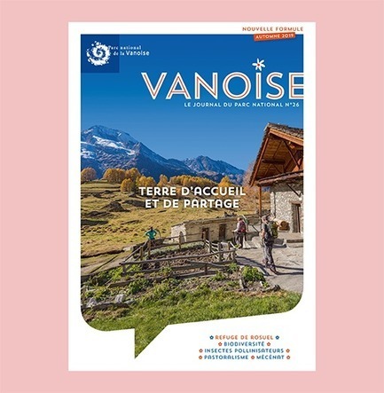 Toute l’actu du Parc dans le journal Vanoise n°26 - Parc national de la Vanoise | Biodiversité | Scoop.it