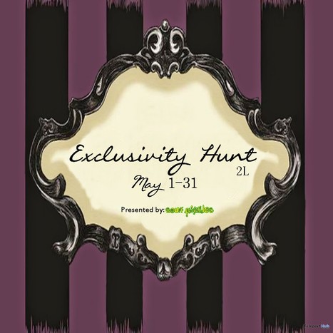 Exclusivity Hunt | Teleport Hub - Second Life Freebies | Teleport Hub | Scoop.it