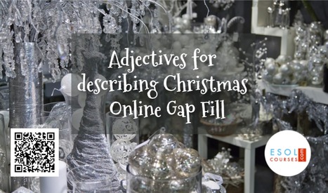 Adjectives for Describing Christmas | Topical English Activities | Scoop.it