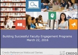 Building Successful Faculty Engagement Programs - Webcast Recap | Information and digital literacy in education via the digital path | Scoop.it
