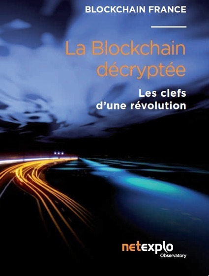 La blockchain décryptée – les clefs d’une révolution | Consensus Décentralisé - Blockchains - Smart Contracts - Decentralized Consensus | Scoop.it