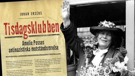 Grevinnan Amelie Posse k&auml;mpade mot nazismen i Sverige | 1Uutiset - Lukemisen t&auml;hden | Scoop.it