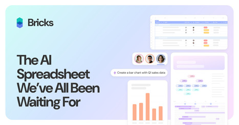 The AI Spreadsheet We've All Been Waiting For | Bricks | Digital Delights - Digital Tribes | Scoop.it