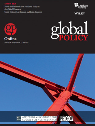 Special Issue: Public and Private Labor Standards Policy in the Global Economy | Global Policy Journal | Global Policy, Corruption, Economic Crimes, Fronting, Whistleblowers | Scoop.it