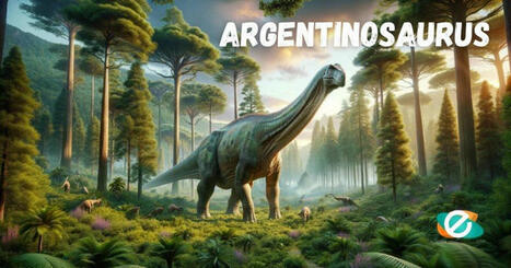 Argentinosaurus, el coloso del Cretácico Superior | Recull diari | Scoop.it