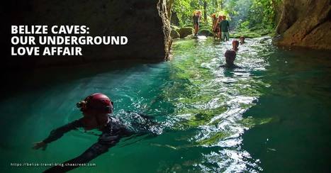 Belize Caves: Our Underground Love Affair | Cayo Scoop!  The Ecology of Cayo Culture | Scoop.it