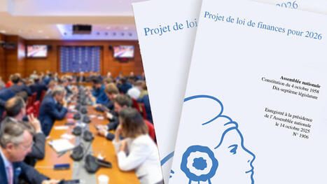 Budget 2026 : d&eacute;but de l'examen du texte en nouvelle lecture par la commission des finances | Veille juridique du CDG13 | Scoop.it