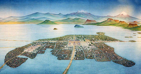 Los aztecas V: La fundación México-Tenochtitlán | Curiosidades e información del mundo | Scoop.it