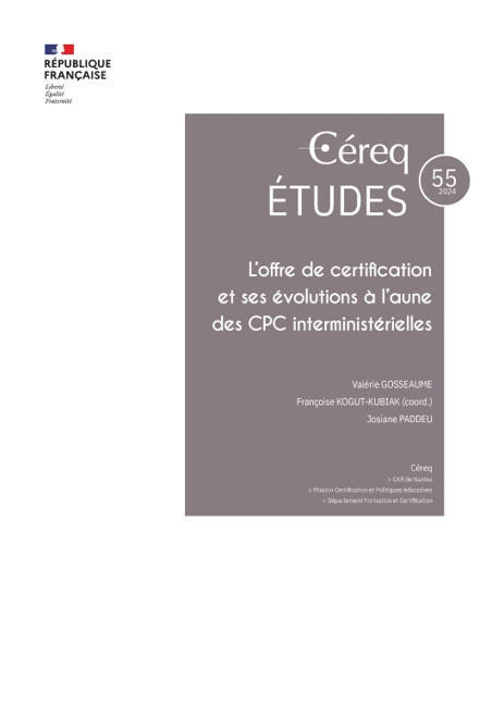 L&rsquo;offre de certification et ses &eacute;volutions &agrave; l&rsquo;aune des CPC interminist&eacute;rielles | Cereq | Formation professionnelle : environnement et dispositifs | Scoop.it