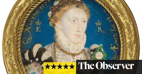 Elizabethan Treasures: Miniatures by Hilliard and Oliver review &ndash; small miracles | Art and design | The Guardian | A-level: Tudors | Scoop.it