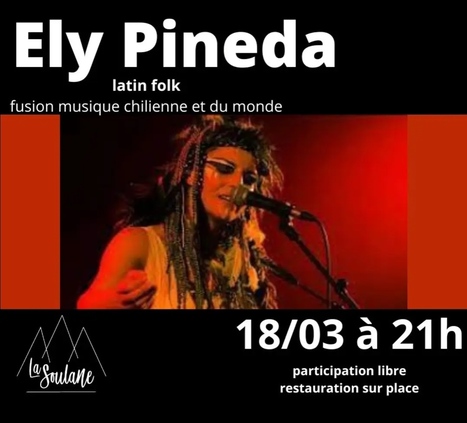 Concert Ely Pineda - Musique Chilienne et du Monde à la Soulane le 18 mars | Vallées d'Aure & Louron - Pyrénées | Scoop.it