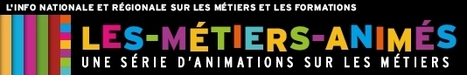 Orientation : Onisep :57 dessins animés pour découvrir les métiers | La technologie au collège | Scoop.it