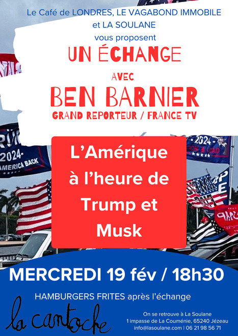 Echange "L'Amérique à l'heure de Trump et Musk", à La Soulane mercredi 19 février | Vallées d'Aure & Louron - Pyrénées | Scoop.it
