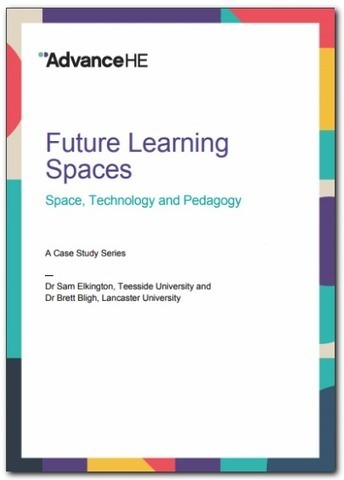 Future Learning Spaces in Higher Education | Educational Pedagogy | Scoop.it