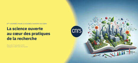 [Replay] Journée science ouverte 2024 | CNRS | Science ouverte | Scoop.it