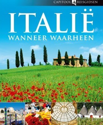 Italië wanneer waarheen | In Viaggio - Op reis | Ciao Tutti! Italiaanse Zaken | Good Things From Italy - Le Cose Buone d'Italia | Scoop.it
