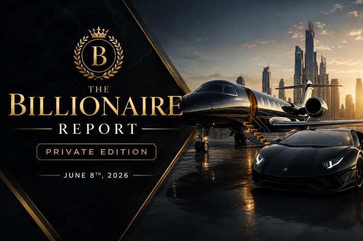 The Billionaire Report PRIVATE EDITION &middot; Monday, June 8, 2026 | Family Office & Billionaire Report - Empowering Family Dynasties | Scoop.it