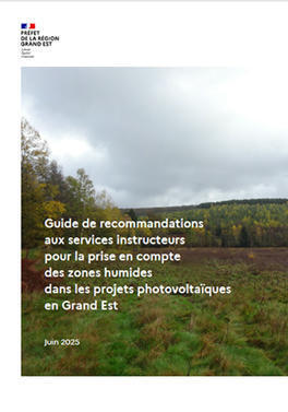 Guide de recommandations aux services instructeurs pour la prise en compte des zones humides dans les projets photovoltaïques en Grand Est | Regards croisés sur la transition écologique | Scoop.it