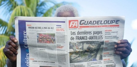 Quelle presse quotidienne régionale dans la France d’outre-mer ? | Revue Politique Guadeloupe | Scoop.it