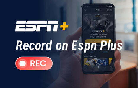 How Can You Record on ESPN+ on Windows/Mac [2024 Latest] | SwifDoo PDF | Scoop.it