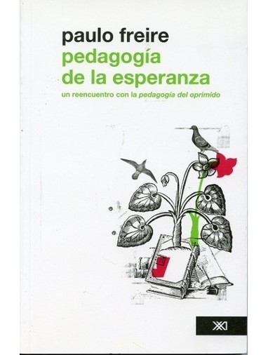 Los 2 libros más representativos de Paulo Freire para descargar – OtrasVocesenEducacion.org | Educación, TIC y ecología | Scoop.it
