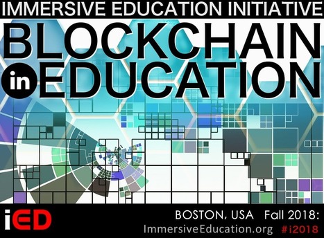 Summits & Events | Immersive Education Initiative | Blockchain Technologies and Education | Scoop.it