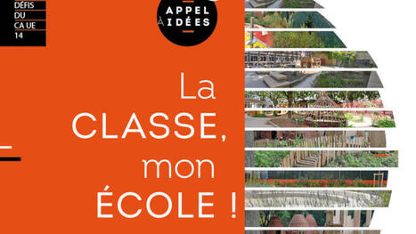 Appel &agrave; id&eacute;es&nbsp;: &laquo; La classe, mon &eacute;cole ! &raquo; | Architecture - Construction | Scoop.it