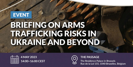 Briefing on arms trafficking risks in Ukraine and beyond | FATF | Scoop.it