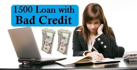 1500 Loan With Bad Credit Money To Help You In