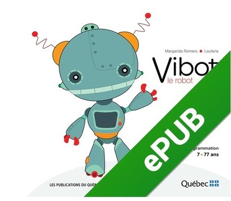 Vibot the robot, un cuento sobre programación y robótica | tecno4 | Scoop.it