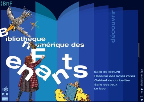 BnF - Bibliothèque numérique des enfants | Veille Éducative - L'actualité de l'éducation en continu | Scoop.it