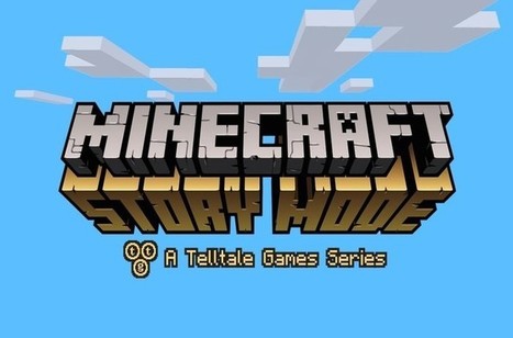 Minecraft is heading in a new direction with Story Mode - Daily News Service | Creative teaching and learning | Scoop.it