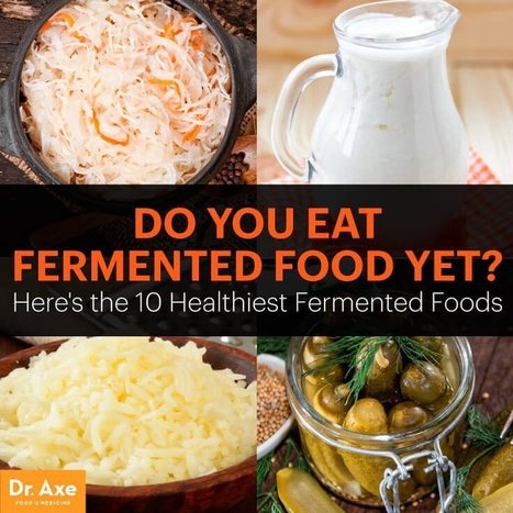 10 Healthiest Fermented Foods & Vegetables | Eco-Friendly Lifestyle | Scoop.it
