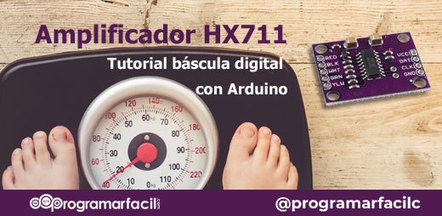 Amplificador HX711 con Arduino para crear una báscula digital | tecno4 | Scoop.it