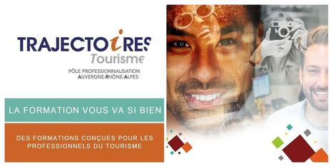 Trajectoires Tourisme : Le programme des formations 2020 est en ligne ! | Réseau des Offices de tourisme de l'Isère | Scoop.it