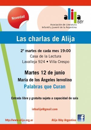 Las charlas de Alija: “Palabras que curan”, María de los Ángeles Iervolino | Bibliotecas Escolares Argentinas | Scoop.it