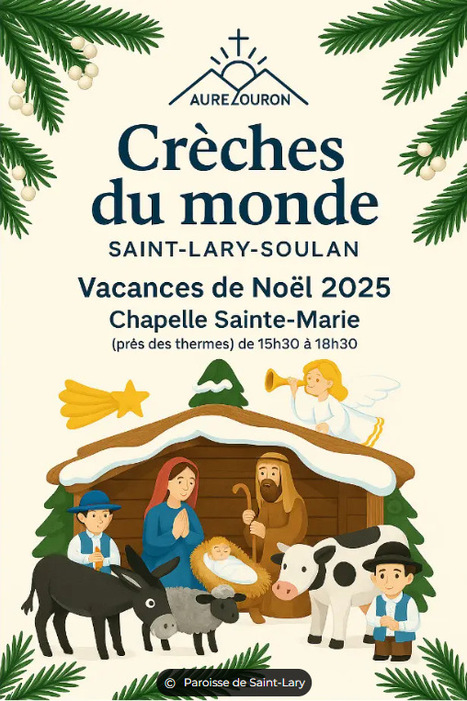 Exposition de crèches à Saint-Lary Soulan du 20 décembre au 1er janvier | Vallées d'Aure & Louron - Pyrénées | Scoop.it