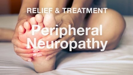 Peripheral Neuropathy Relief & Treatment | El Paso, TX (2019) | Call: 915-850-0900 or 915-412-6677 | Neuropathy "The Painful Enigma" | Scoop.it