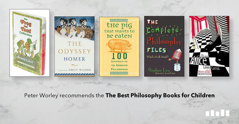 Philosophy Books For Children | Five Books Expert Recommendations | philosophy, Belonging, and other stuff | Scoop.it