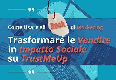 Trasformare le Vendite in Impatto Sociale su TrustMeUp | TrustMeUp | Scoop.it