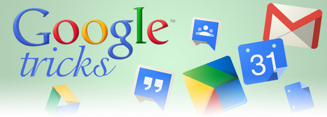 100+ Google Tricks for Teachers | iSchoolLeader Magazine | Scoop.it