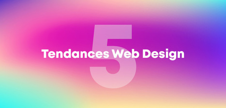 #webdesign : Les 5 tendances de ce début d'année | Web design | Scoop.it