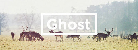 Ghost 0.3 "Kerouac" : 1ère version officielle de la plateforme de blogging | Time to Learn | Scoop.it