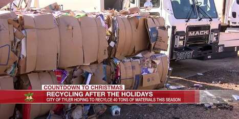 City of Tyler prepares for 10-ton surge of post-holiday waste, encourages recycling | Industry 411 - Waste Management | Scoop.it